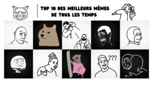 Top 10 des meilleurs mèmes de tous les temps